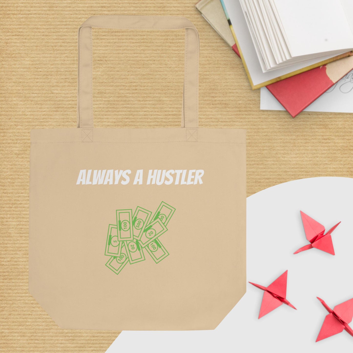 Once a Hustler Eco Tote Bag