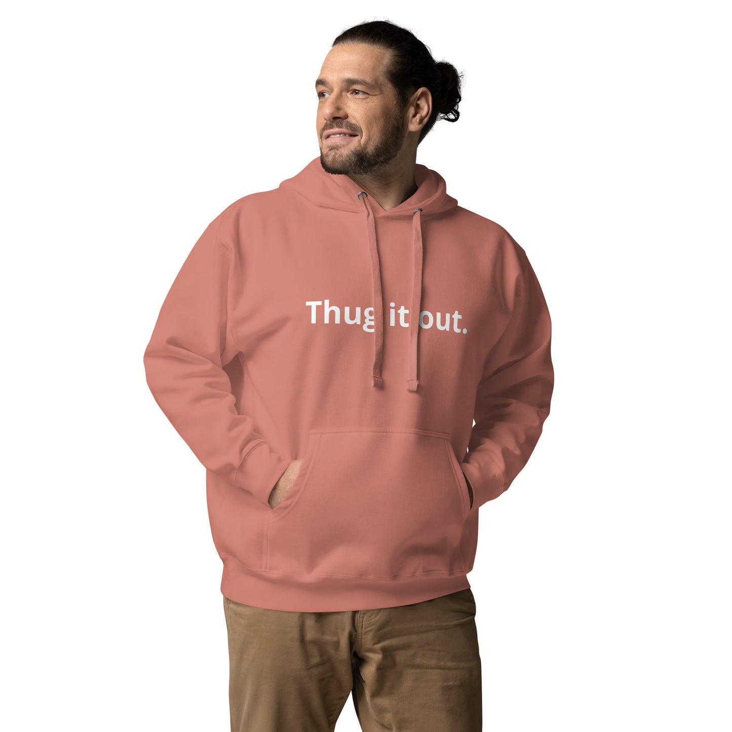 Thug it Out Unisex Hoodie