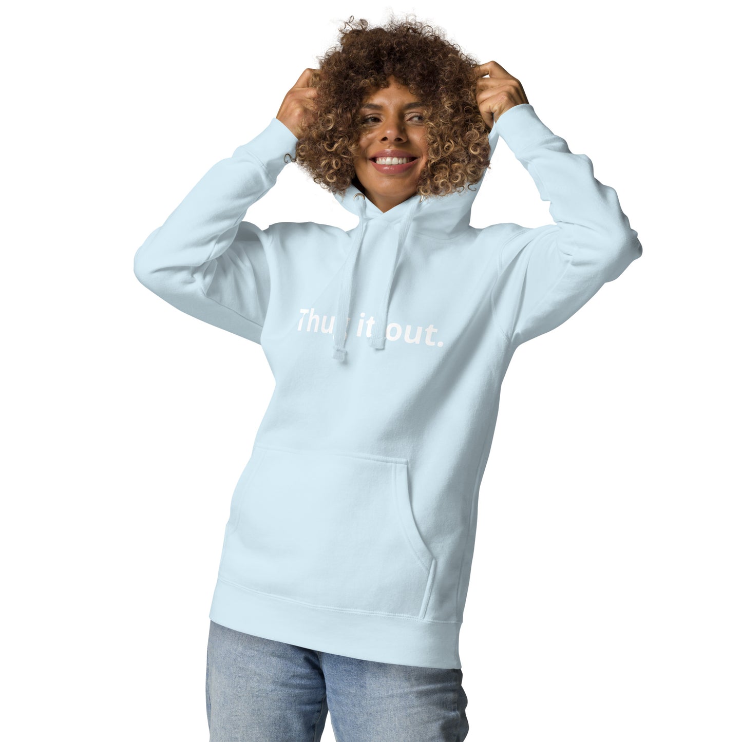 Thug it Out Unisex Hoodie