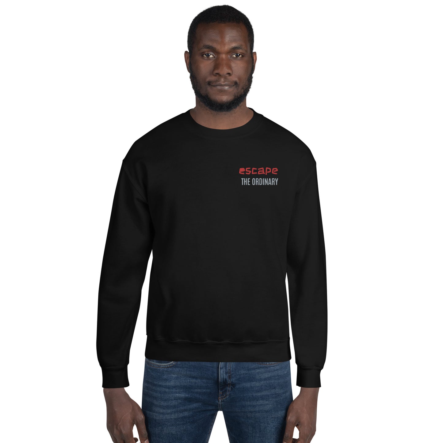 Escape The Ordinary Unisex Sweatshirt