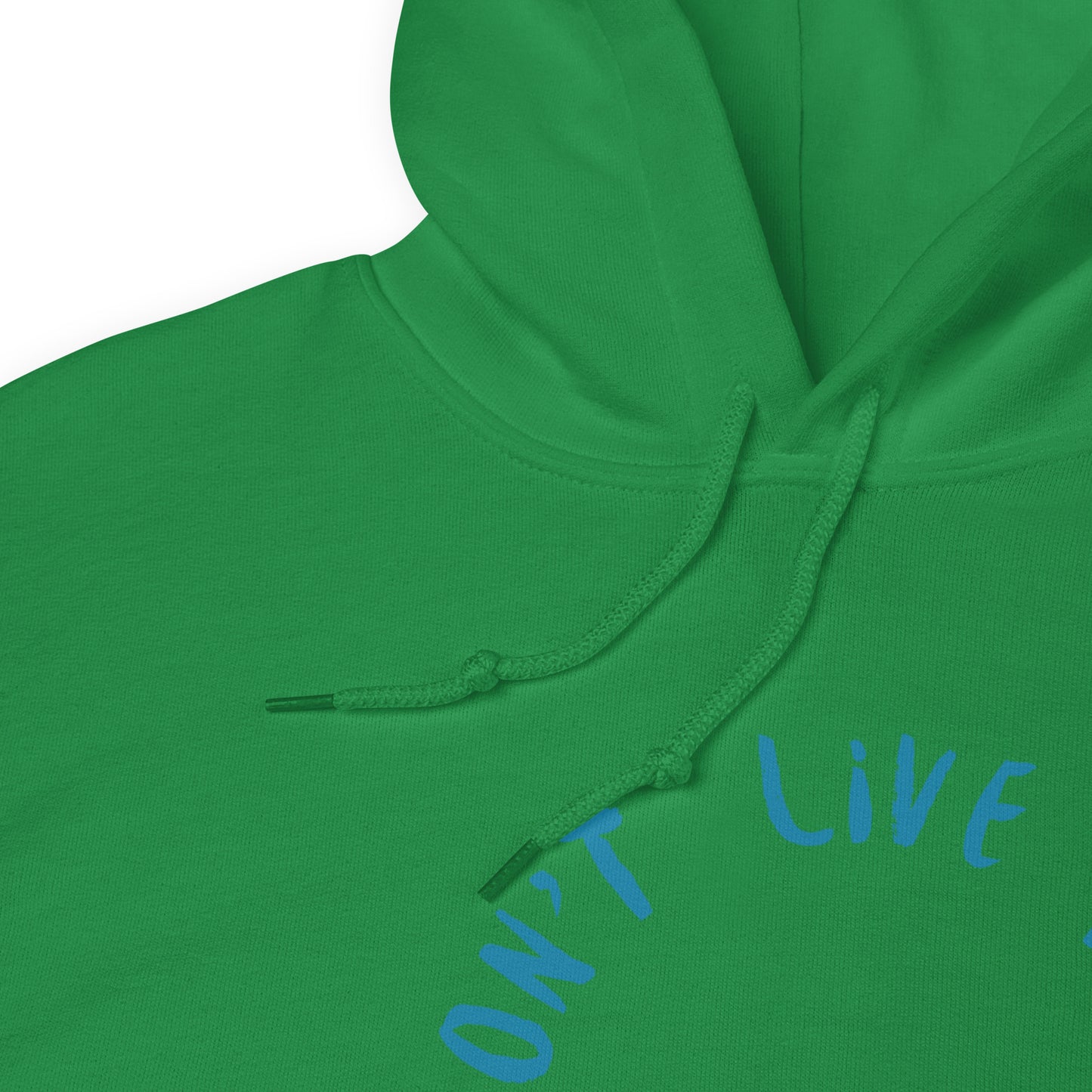 Don't Live Life in a Comfort Zone Unisex Hoodie