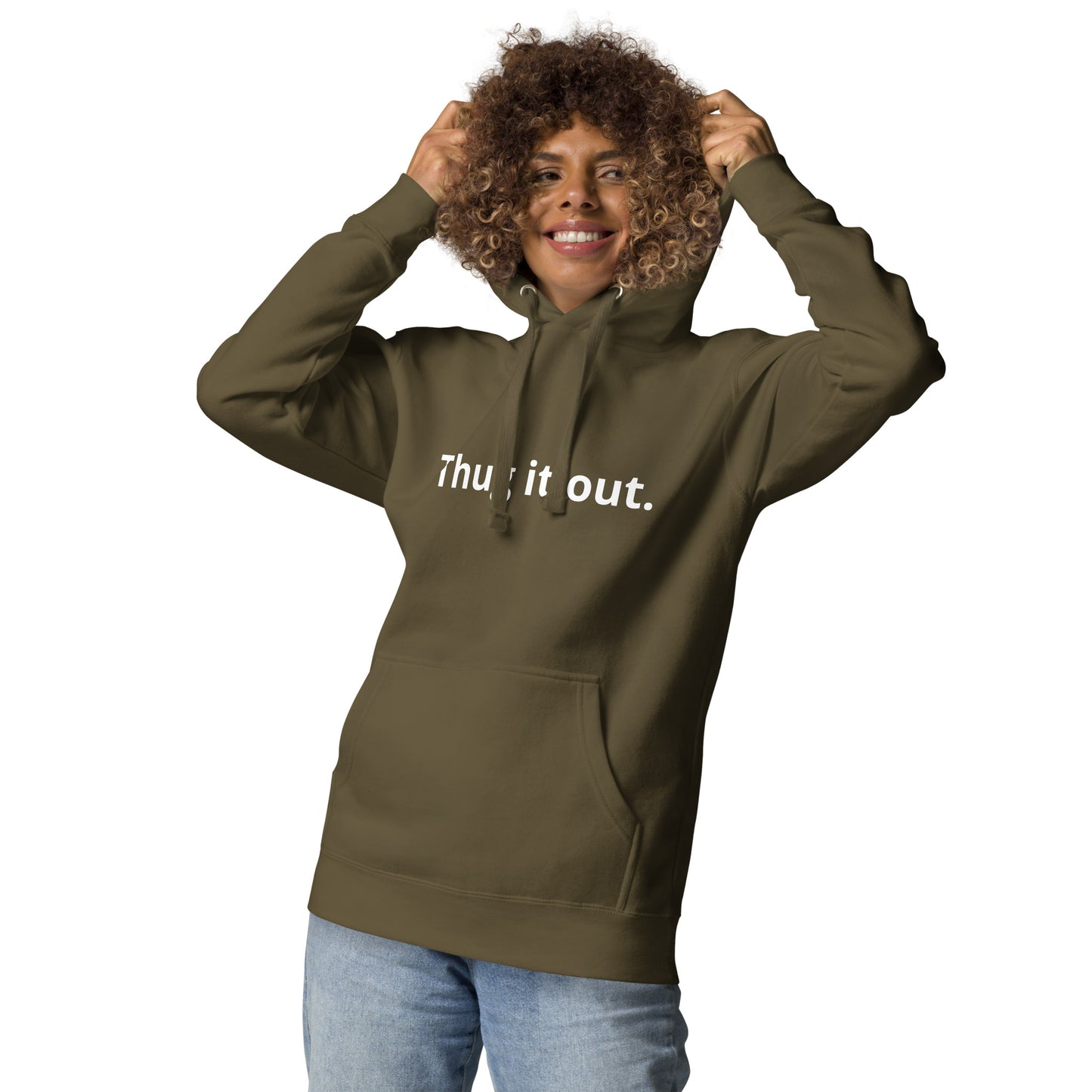 Thug it Out Unisex Hoodie