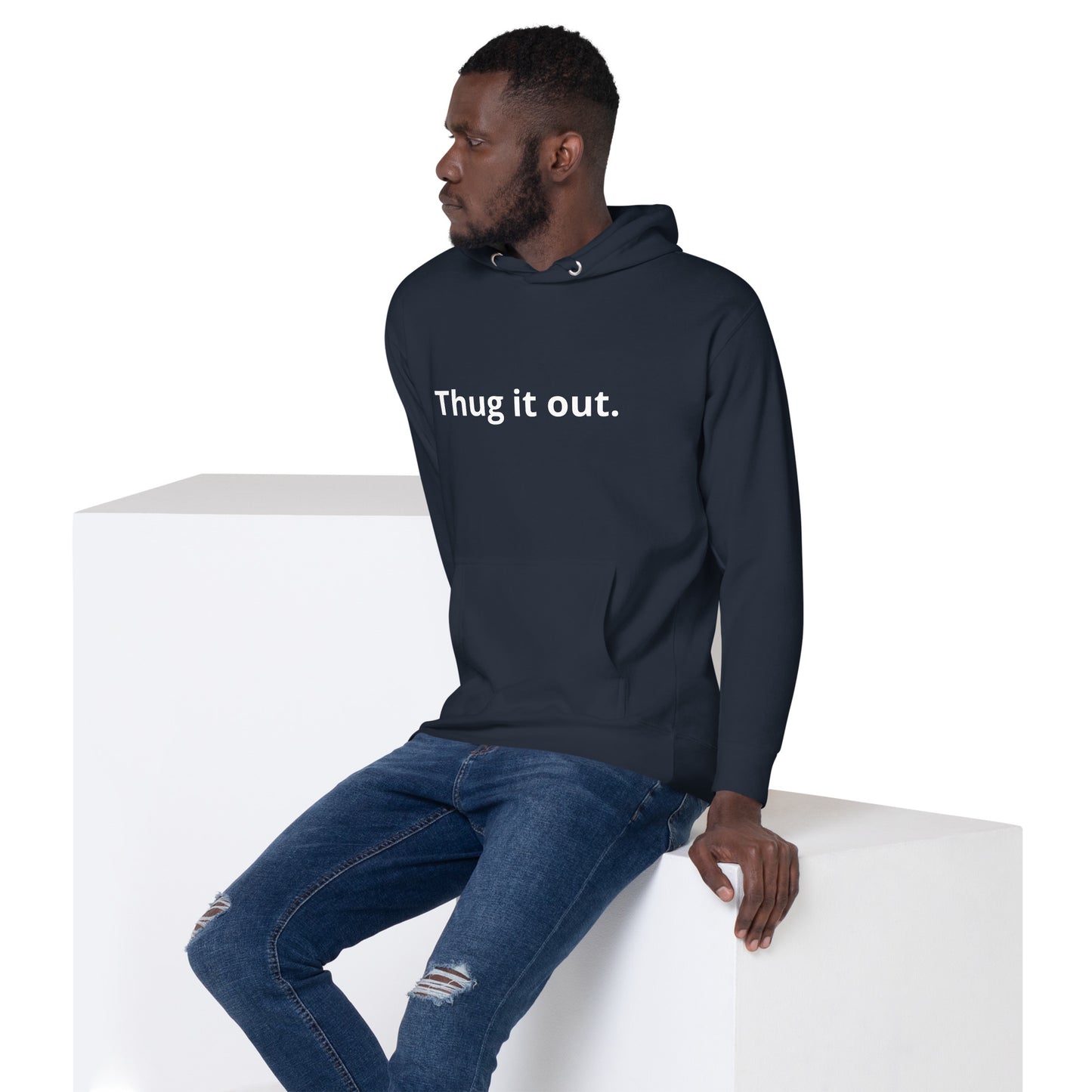 Thug it Out Unisex Hoodie