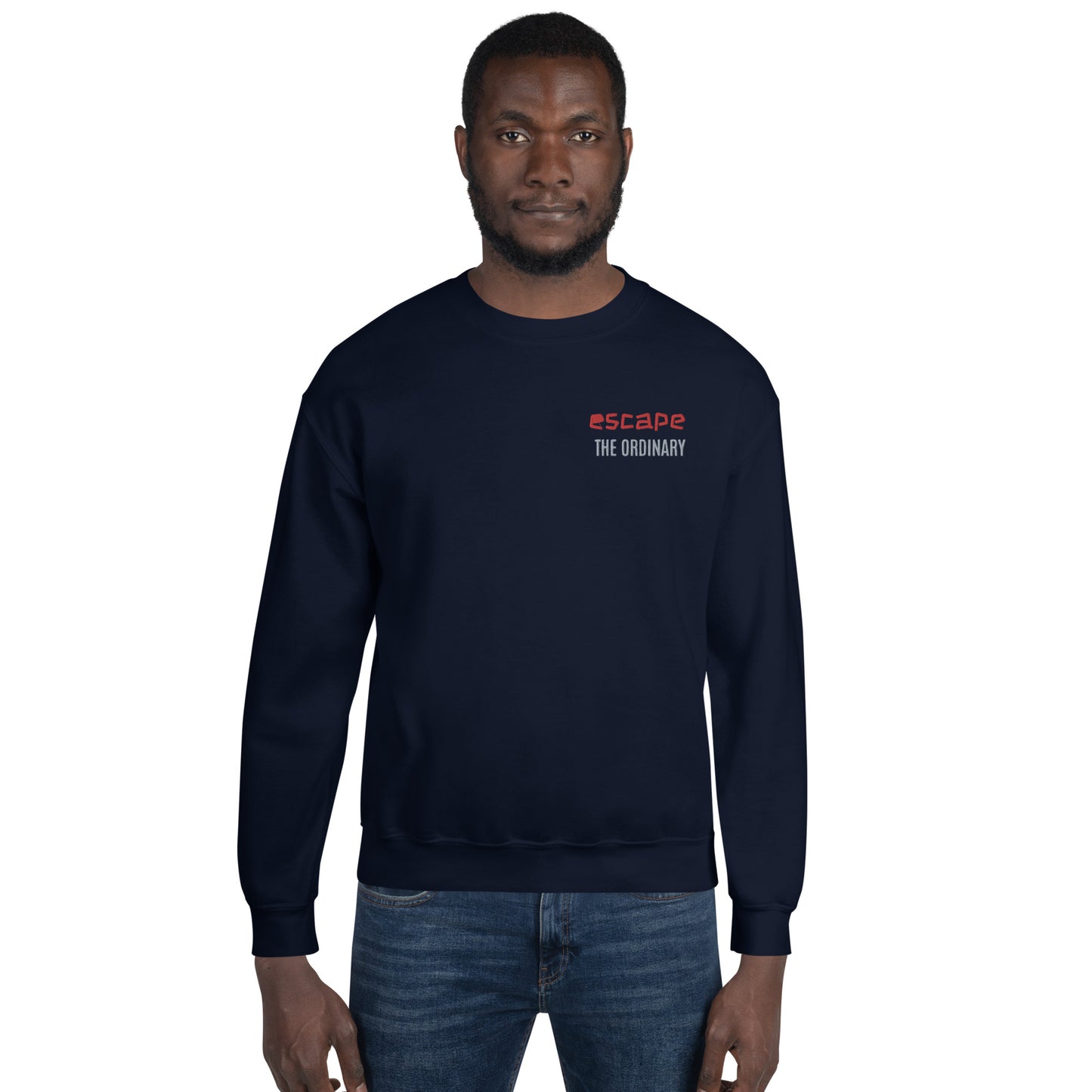 Escape The Ordinary Unisex Sweatshirt