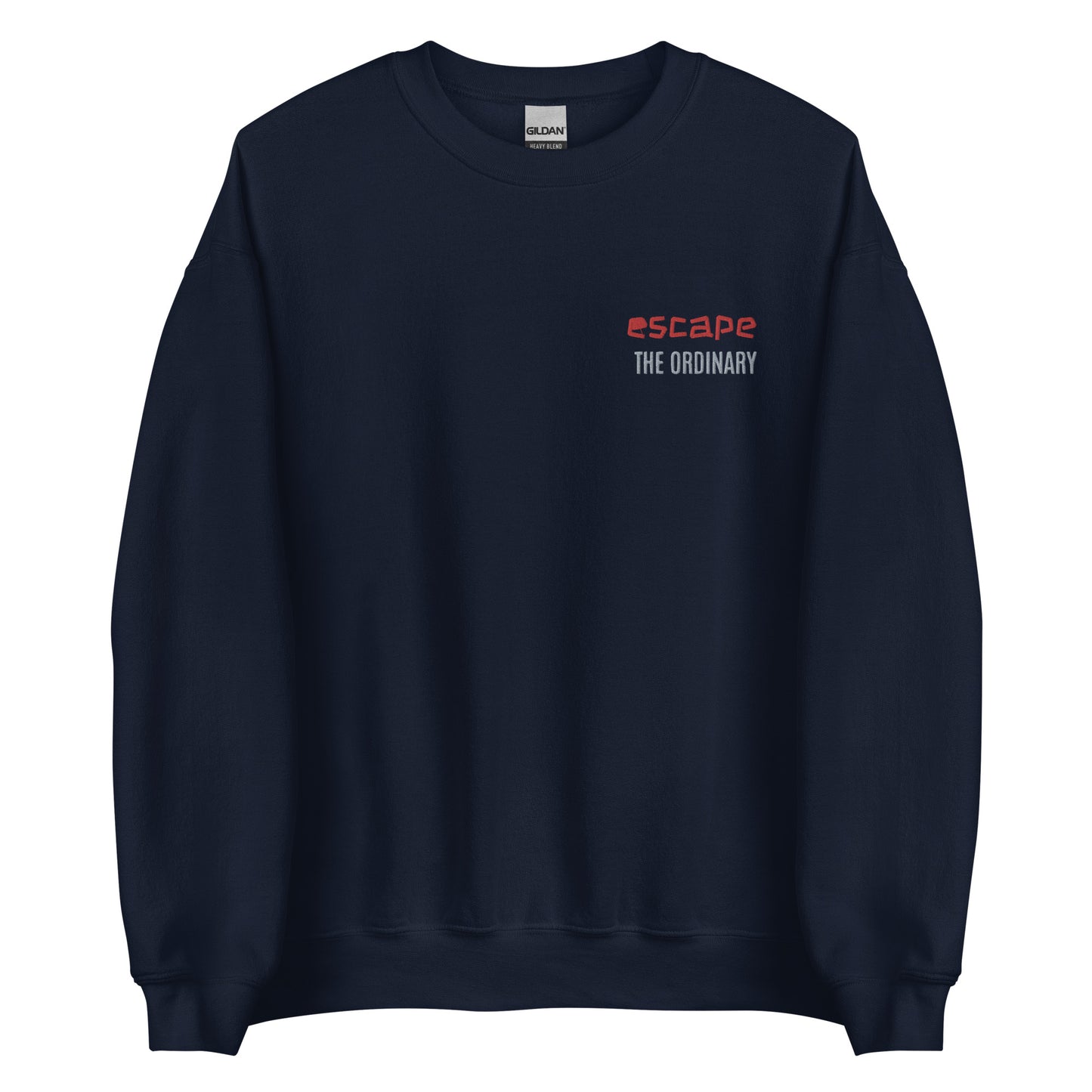 Escape The Ordinary Unisex Sweatshirt