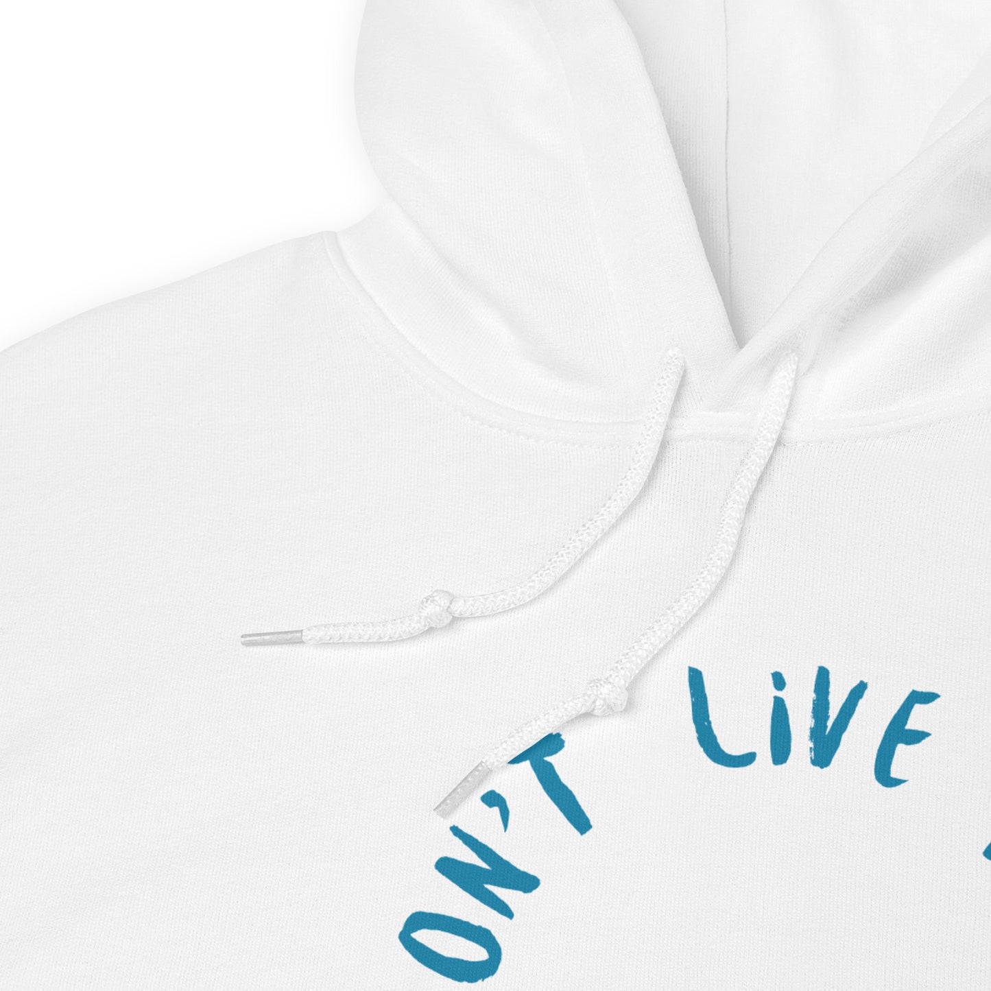 Don't Live Life in a Comfort Zone Unisex Hoodie